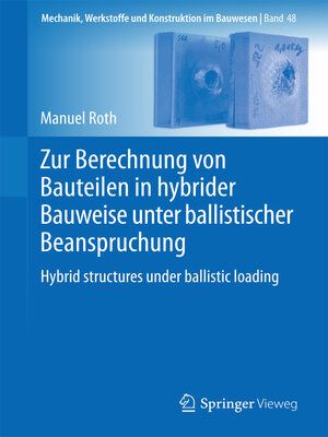 cover image of Zur Berechnung von Bauteilen in hybrider Bauweise unter ballistischer Beanspruchung